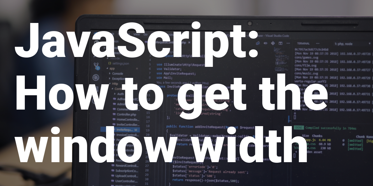 How to get the window width with JavaScript